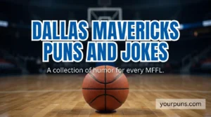Dallas Mavericks Puns and Jokes