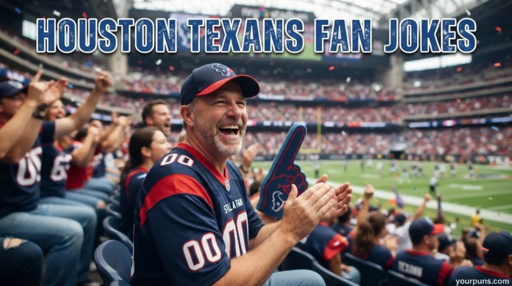 Houston Texans Fan Jokes